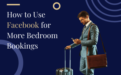 How to Use Facebook for More Bedroom Bookings