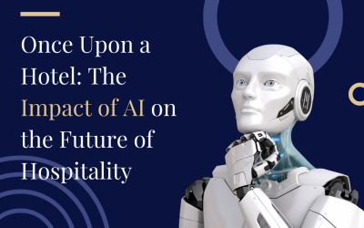 Once Upon a Hotel: The Impact of AI on the Future of Hospitality